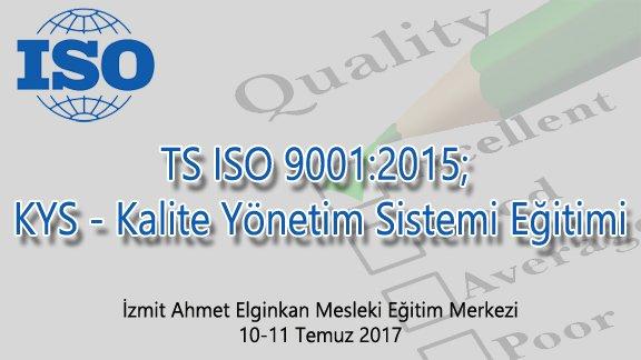 TS ISO9000: 2015; Kalite Yönetim Sistemi Semineri