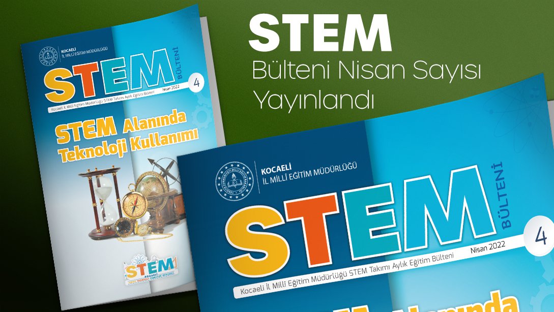 STEM e-Bülteni Nisan Sayısı Yayınlandı.