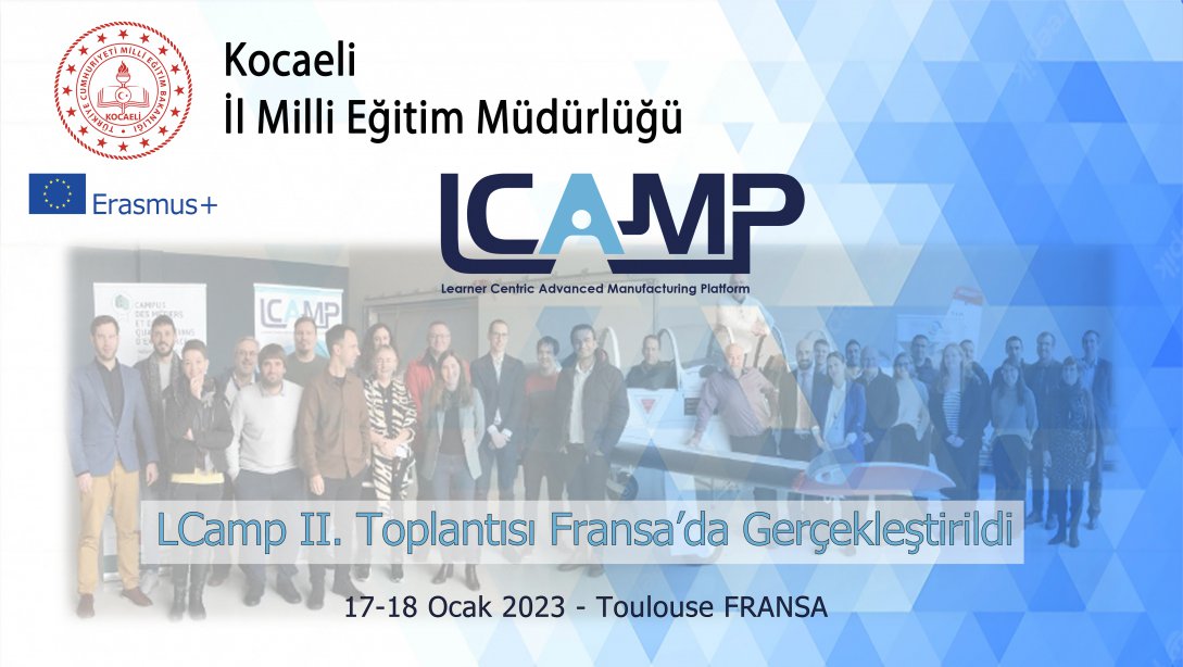 LCAMP II. Toplantısı Fransa'da Gerçekleştirildi