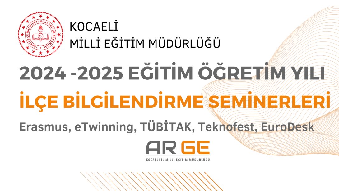 2024 - 2025 İlçe Bilgilendirme Seminerleri